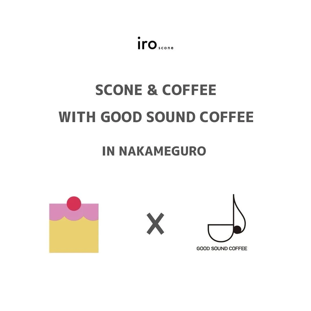 スコーン専門店iro × GOOD SOUND COFFEE